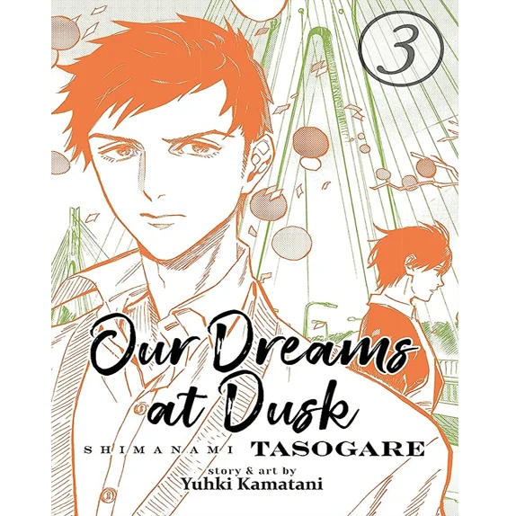 Our Dreams at Dusk 3