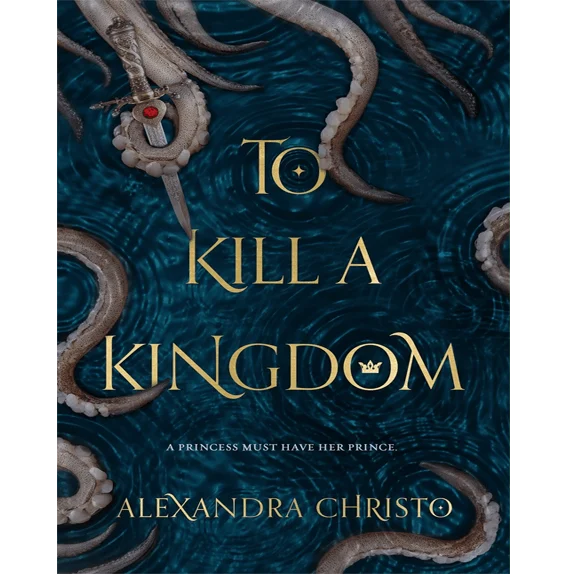 To Kill a Kingdom
