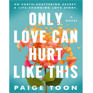 Only Love Can Hurt Like This