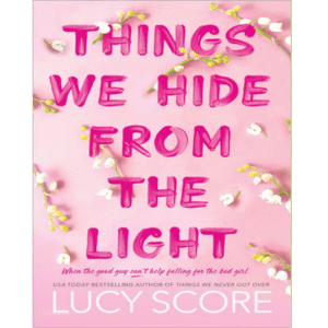 Things We Hide from the Light