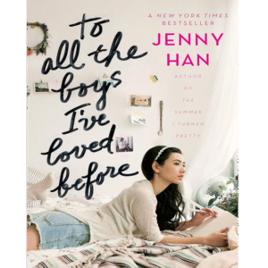 To All the Boys I've Loved Before