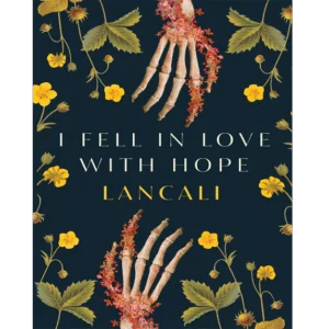 I Fell in Love with Hope