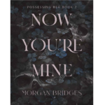 Now Youre Mine – کتاب الکترونیکی انگلیسی