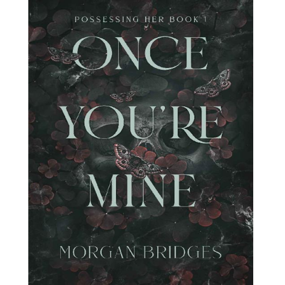 دانلود و خرید کتاب دارک رومنس و استاکر Once Youre Mine دانلود و خرید کتاب دارک رومنس و استاکر Once Youre Mine