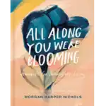 All Along You Were Blooming – کتاب الکترونیکی انگلیسی