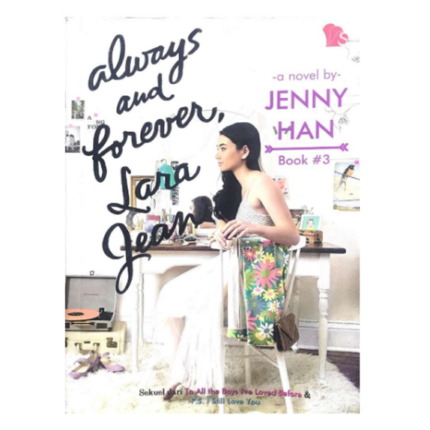Always and Forever, Lara Jean – کتاب الکترونیکی انگلیسی