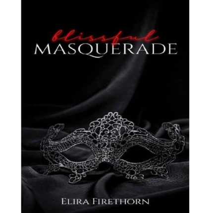 خرید و دانلود کتاب Blissful Masquerade A Reverse Harem Erotic Romance به صورت PDF (انگلیسی)